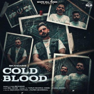 Cold Blood - Sikandar mp3 songs