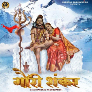 Gauri Shankar (Hindi) - Hansra mp3 songs