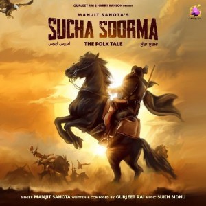 Sucha Soorma - Manjit Sahota