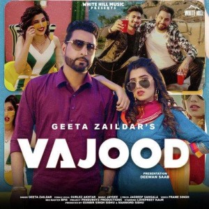 Vajood - Geeta Zaildar