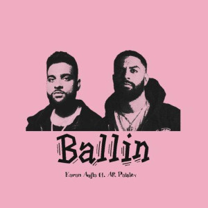 Ballin - Karan Aujla mp3 songs