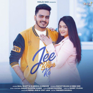 Jee Bhar Ke - Saaj Bhatt mp3 songs