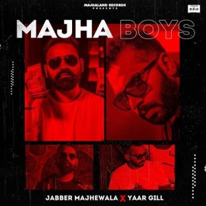 Majha Boys - Jabber Majhewala mp3 songs