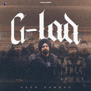 G-Lad - Veer Sandhu mp3 songs