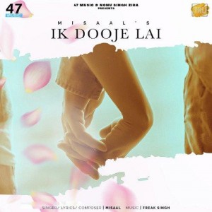 Ik Dooje Lai - Misaal mp3 songs