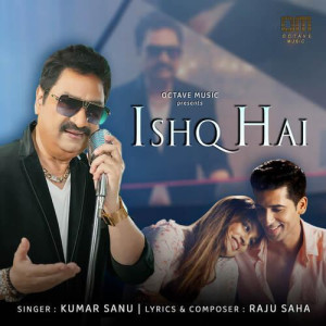 Ishq Hai - Kumar Sanu mp3 songs