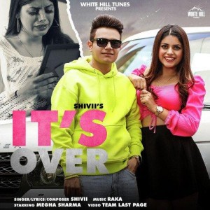 Its Over - Shivii mp3 songs