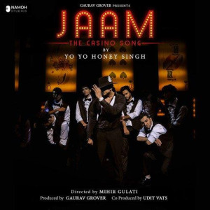 Jaam - The Casino Song - Yo Yo Honey Singh mp3 songs