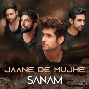 Jaane De Mujhe - Sanam mp3 songs