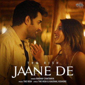 Jaane De - The Rish mp3 songs