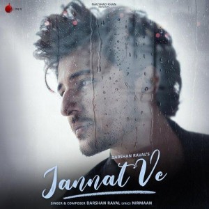 Jannat Ve - Darshan Raval mp3 songs