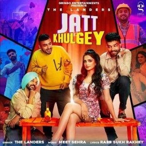 Jatt Khulgey - The Landers mp3 songs