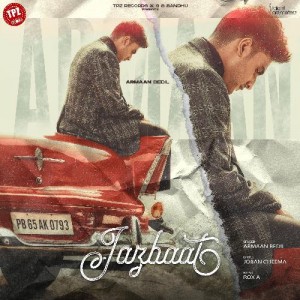 Jazbaat - Armaan Bedil mp3 songs