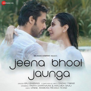 Jeena Bhool Jaunga - Raj Barman mp3 songs