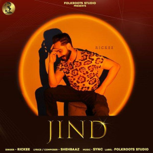 Jind - Rickee mp3 songs