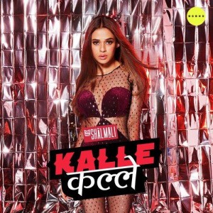 Kalle Kalle - Shalmali Kholgade mp3 songs