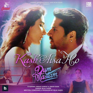 Kash Aisa Ho - Bilal Saeed mp3 songs