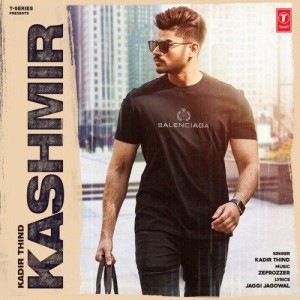 Kashmir - Kadir Thind mp3 songs