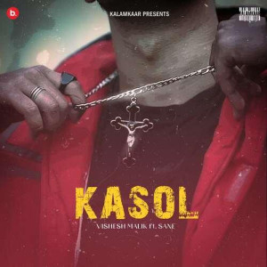 KASOL - Vishesh Malik mp3 songs