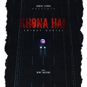 Khona Hai - Emiway Bantai mp3 songs