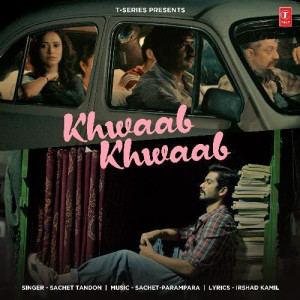 Khwaab Khwaab - Sachet Tandon mp3 songs