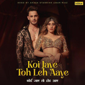 Koi Jaye Toh Leh Aaye - AKASA mp3 songs