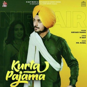 Kurta Pajama - Nirvair Pannu mp3 songs