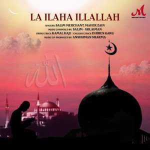 La Ilaha Illallah - Salim Sulaiman mp3 songs