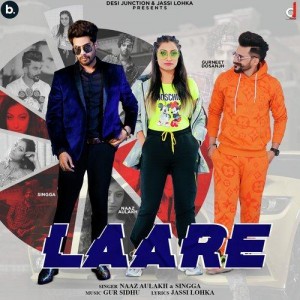 Laare - Naaz Aulakh mp3 songs