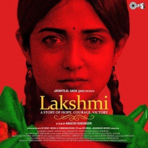 Lakshmi - A Story Of Hope, Courage Victory mp3 songs