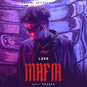 MAFIA - Loka mp3 songs