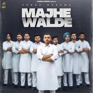 Majhe Walde - Prabh Cheema mp3 songs