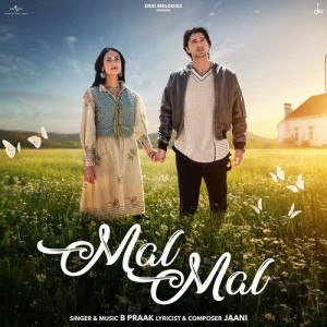 Mal Mal - B Praak mp3 songs