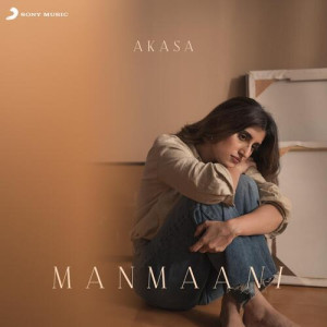 Manmaani - AKASA mp3 songs