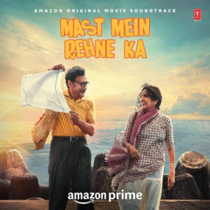 Mast Mein Rehne Ka mp3 songs