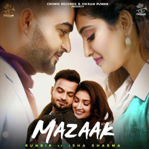 MAZAAK - Runbir mp3 songs
