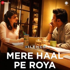 Mere Haal Pe Roya - Aaniya Sayyed mp3 songs