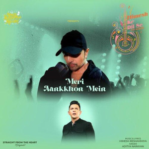 Meri Aankkhon Mein - Aditya Narayan mp3 songs