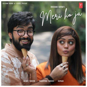 Meri Ho Ja - Sachet Tandon mp3 songs