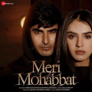 Meri Mohabbat - Saaj Bhatt mp3 songs