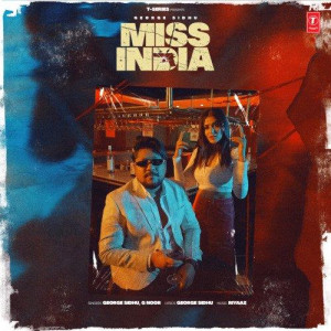 Miss India - George Sidhu mp3 songs