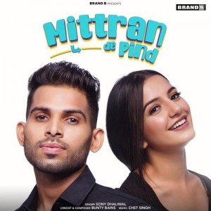 Mittran De Pind - Sony Dhaliwal mp3 songs