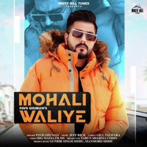 Mohali Waliye - Pavii Ghuman mp3 songs