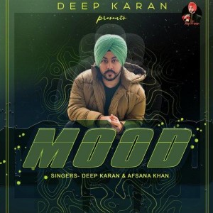 Mood - Deep Karan mp3 songs