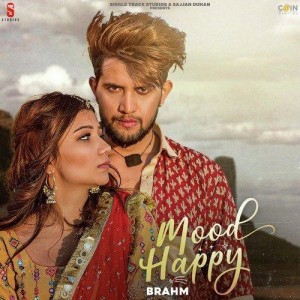 Mood Happy - Brahm mp3 songs