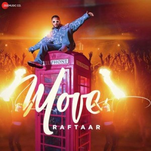 Move - Raftaar mp3 songs