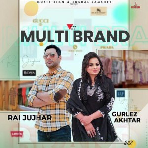 Multi Brand - Rai Jujhar mp3 songs