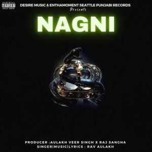 Nagni - Rav Aulakh mp3 songs