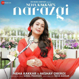 Narazgi - Neha Kakkar mp3 songs