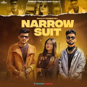 Narrow Suit - Raaji mp3 songs